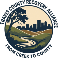 Travis County Recovery Alliance — from creek to county